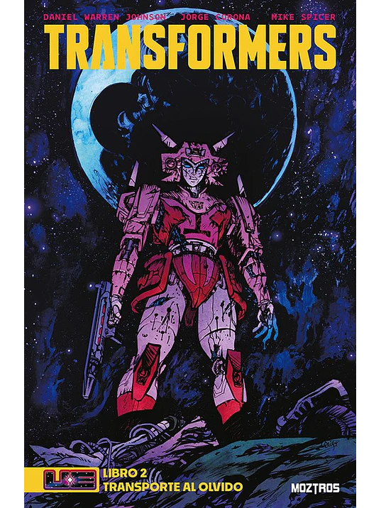 TRANSFORMERS VOL. 02 - MOZTROS 1