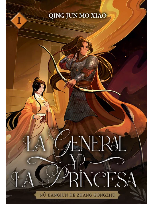 LA GENERAL Y LA PRINCESA 01. NOVELA - MONOGATARI NOVELS 1
