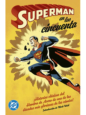SUPERMAN EN LOS AÑOS CINCUENTA. ARCHIVOS DC - PANINI ESPAÑA
