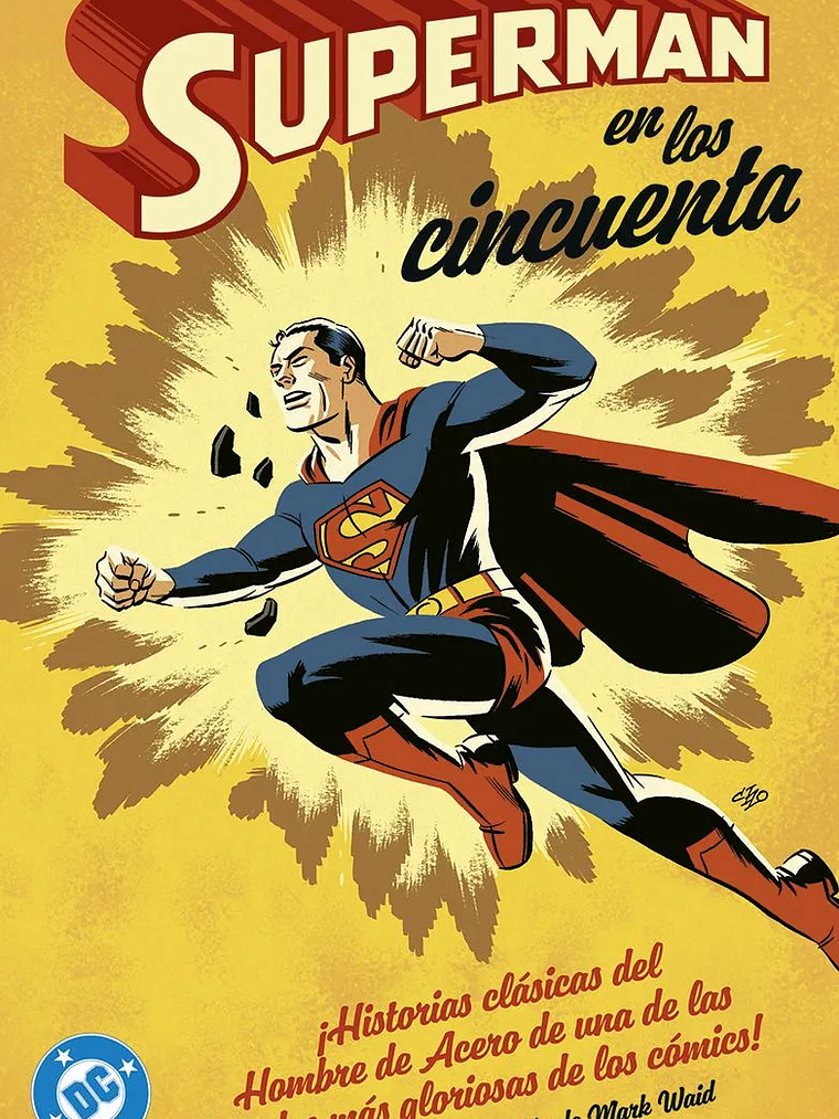 SUPERMAN EN LOS AÑOS CINCUENTA. ARCHIVOS DC - PANINI ESPAÑA 1