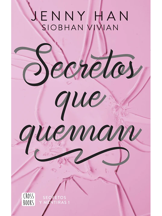 SECRETOS QUE QUEMAN - CROSSBOOKS 1