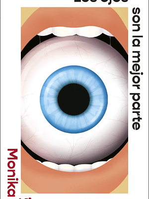 LOS OJOS SON LA MEJOR PARTE - SEIX BARRAL