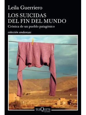 LOS SUICIDAS DEL FIN DEL MUNDO - TUSQUETS