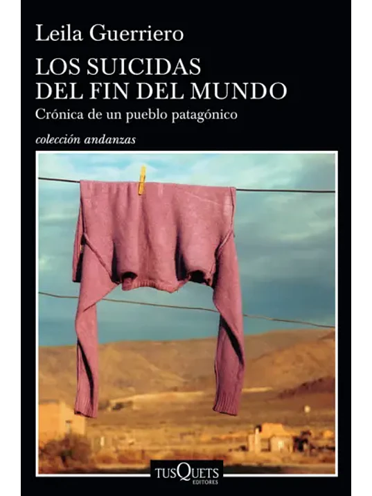 LOS SUICIDAS DEL FIN DEL MUNDO - TUSQUETS 1