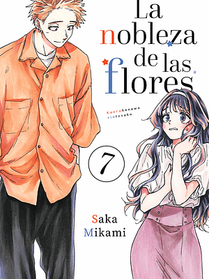 LA NOBLEZA DE LAS FLORES 07 - MILKY WAY