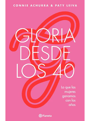 GLORIA DESDE LOS 40 - PLANETA