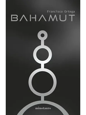 BAHAMUT - MINOTAURO