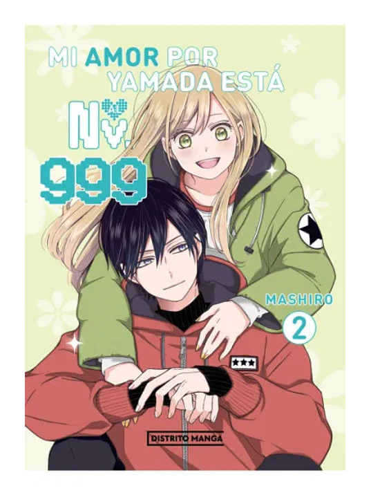 MI AMOR POR YAMADA ESTA AL NV.999 02 - DISTRITO MANGA 1