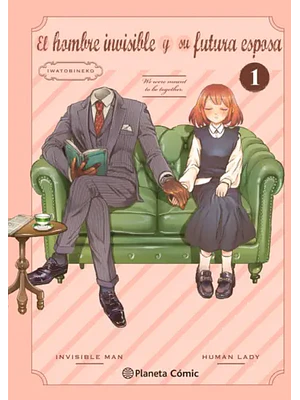 EL HOMBRE INVISIBLE Y SU FUTURA ESPOSA 01 - PLANETA
