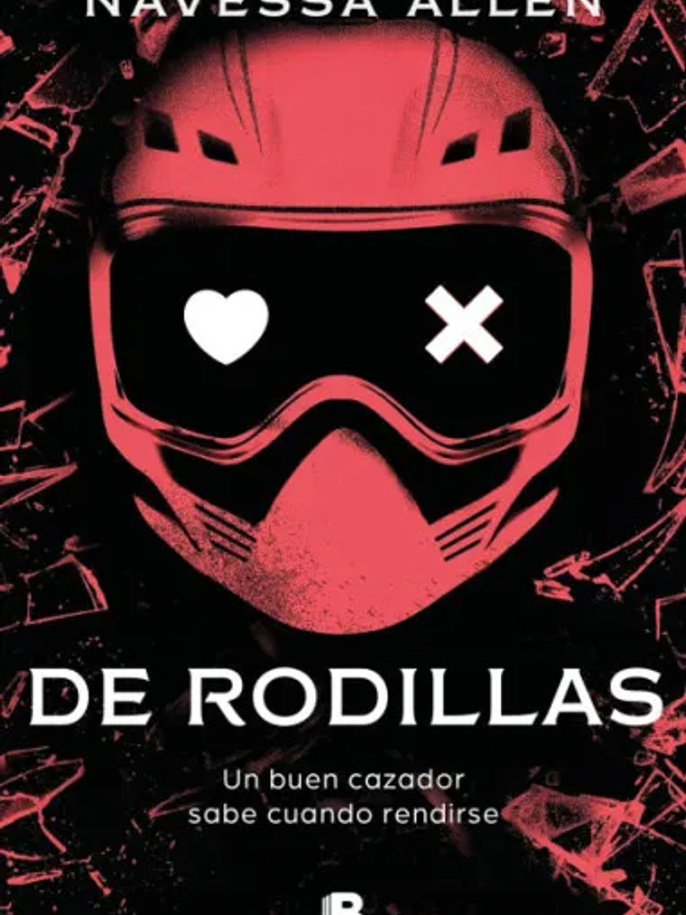 DE RODILLAS - ADENTRATE EN LA OSCURIDAD 2 - EDICIONES B 1