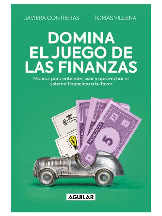 DOMINA EL JUEGO DE LAS FINANZAS - AGUILAR 1