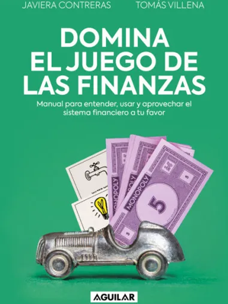 DOMINA EL JUEGO DE LAS FINANZAS - AGUILAR 1