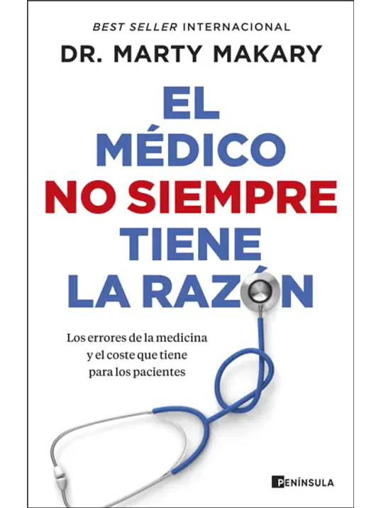 EL MEDICO NO SIEMPRE TIENE LA RAZON - PENINSULA 1
