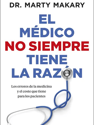 EL MEDICO NO SIEMPRE TIENE LA RAZON - PENINSULA