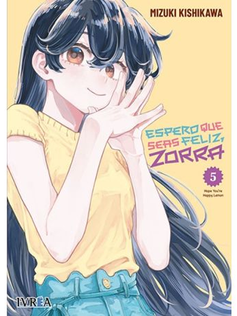ESPERO QUE SEAS FELIZ, ZORRA 05 - IVREA ESPAÑA 1