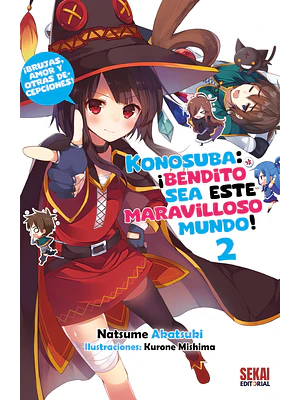 KONOSUBA: BENDITO SEA ESTE MARAVILLOSO MUNDO 02 NOVELA - SEKAI