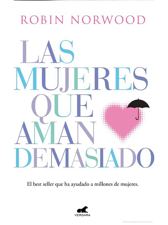 LAS MUJERES QUE AMAN DEMASIADO - VERGARA 1