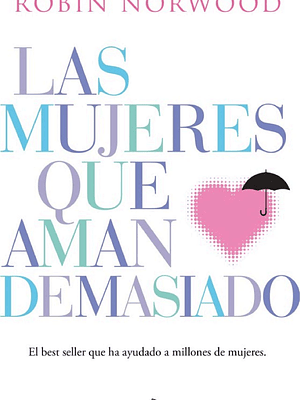 LAS MUJERES QUE AMAN DEMASIADO - VERGARA