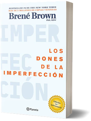 LOS DONES DE LA IMPERFECCION - PLANETA