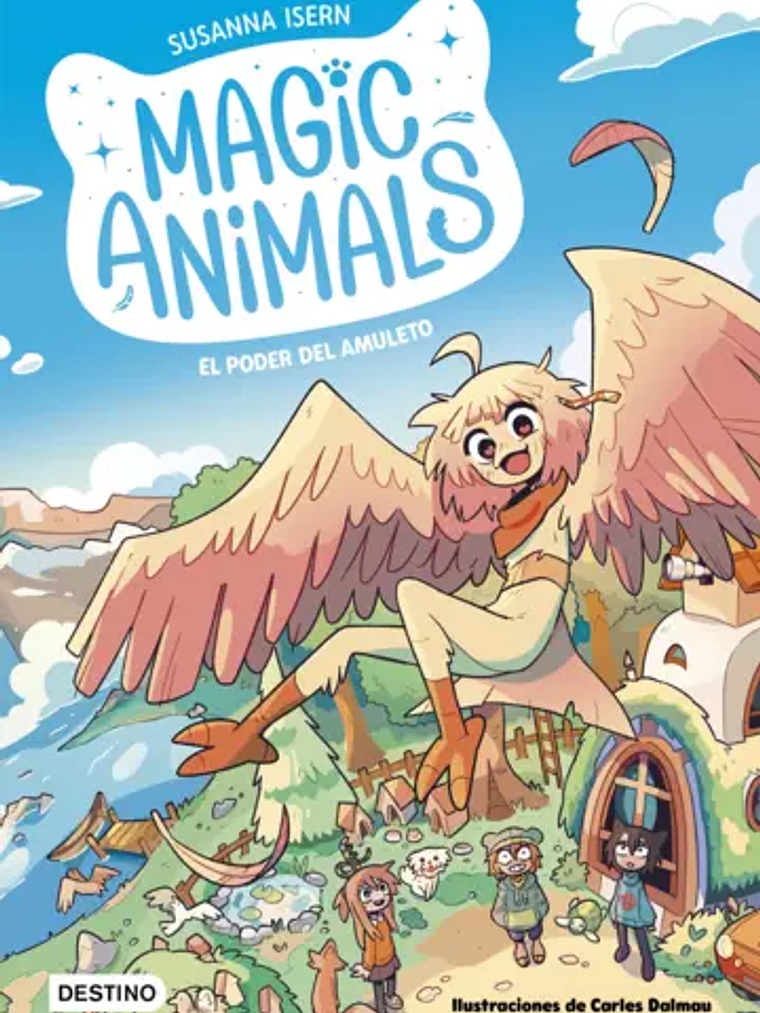 MAGIC ANIMALS 01  EL PODER DEL AMULETO - DESTINO 1