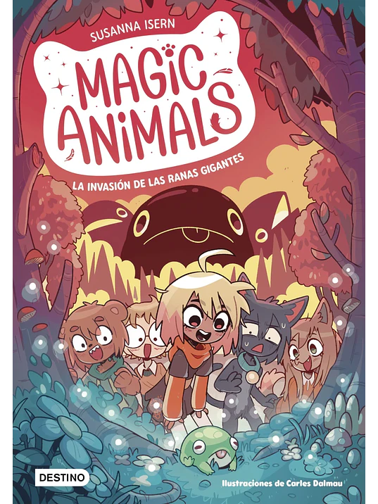 MAGIC ANIMALS 02 - LA INVASION DE LAS RANAS GIGANTES - DESTINO 1