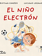 EL NIÑO ELECTRON - PLANETA JUNIOR - Miniatura 1