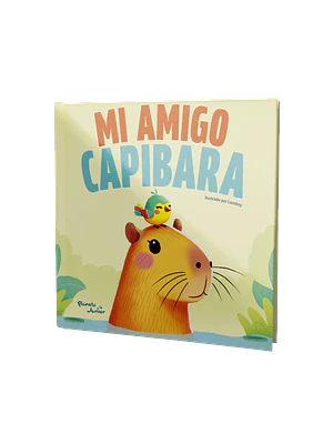 MI AMIGO CAPIBARA - PLANETA JUNIOR
