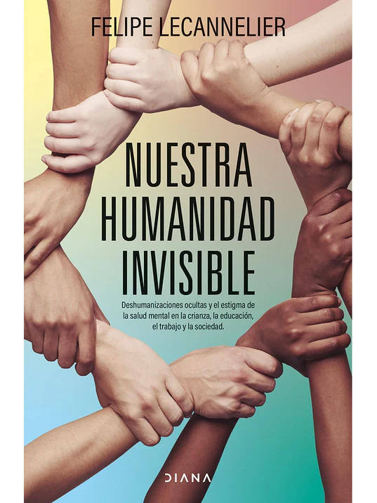 NUESTRA HUMANIDAD INVISIBLE - DIANA 1