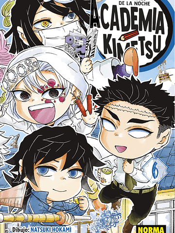 GUARDIANES DE LA NOCHE. ACADEMIA KIMETSU 06 - NORMA