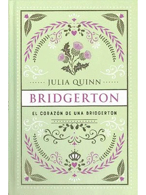 EL CORAZON DE UNA BRIDGERTON. BRIDGERTON 6 ED. ESPECIAL - TITANIA