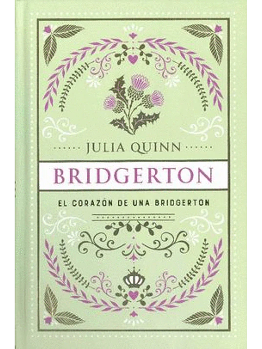 EL CORAZON DE UNA BRIDGERTON. BRIDGERTON 6 ED. ESPECIAL - TITANIA 1
