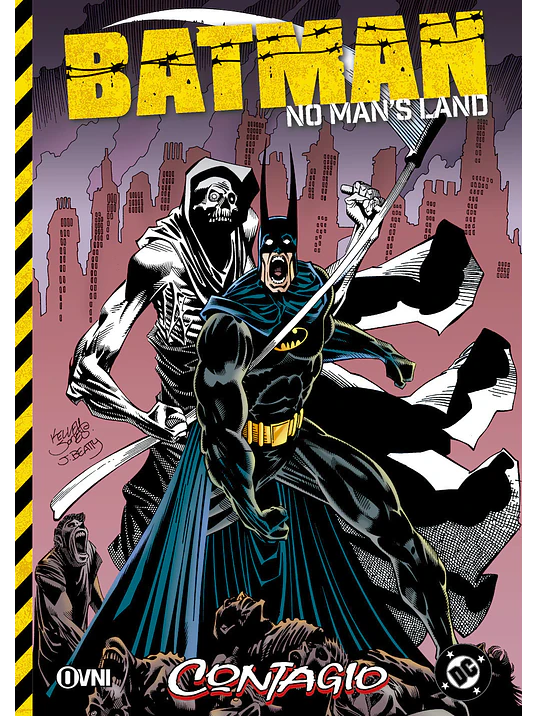 BATMAN: NO MAN'S LAND VOL. 01 - CONTAGIO - OVNIPRESS 1