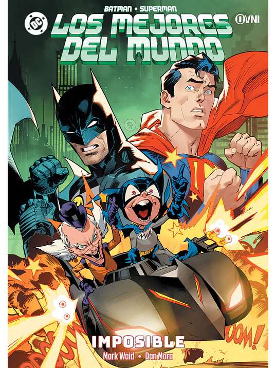 BATMAN/SUPERMAN: LOS MEJORES DEL MUNDO: IMPOSIBLE Vol. 6 - OVNIPRESS 1