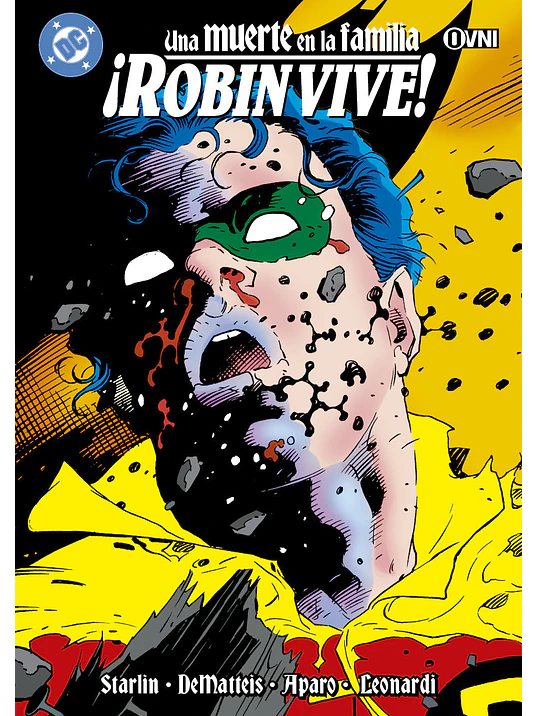 BATMAN: UNA MUERTE EN LA FAMILIA: ¡ROBIN VIVE! 1