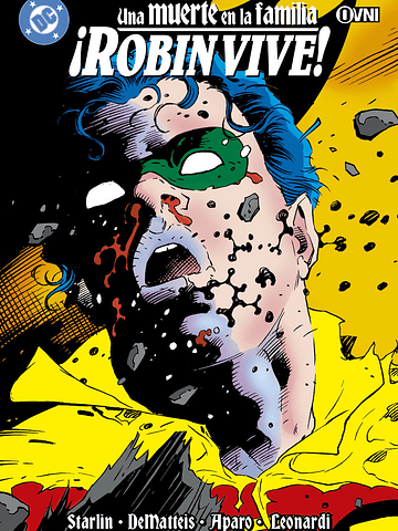 BATMAN: UNA MUERTE EN LA FAMILIA: ¡ROBIN VIVE!