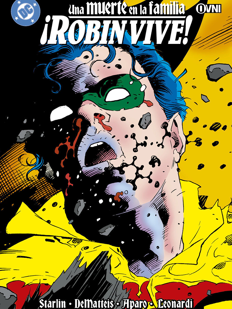 BATMAN: UNA MUERTE EN LA FAMILIA: ¡ROBIN VIVE! 1