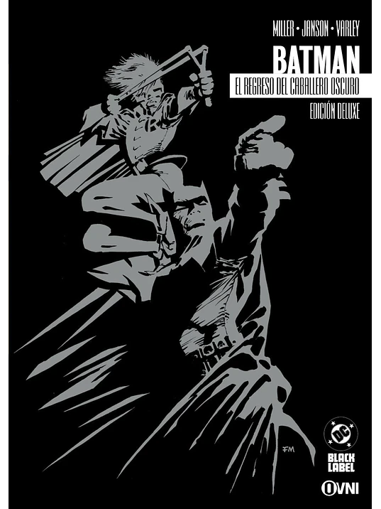 BATMAN: EL REGRESO DEL CABALLERO OSCURO (EDICIÓN DELUXE) - OVNIPRESS 1