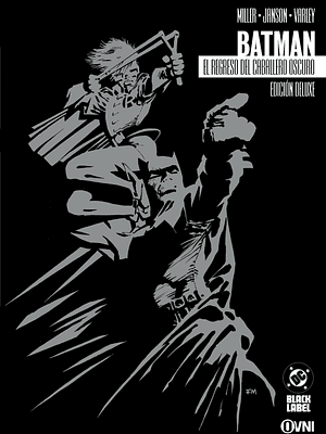 BATMAN: EL REGRESO DEL CABALLERO OSCURO (EDICIÓN DELUXE) - OVNIPRESS
