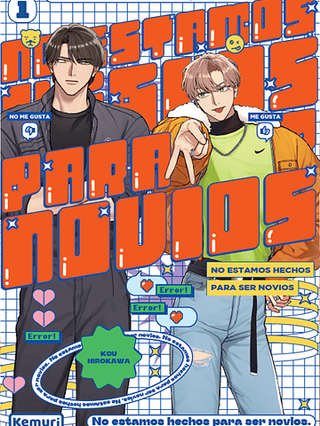 NO ESTAMOS HECHOS PARA SER NOVIOS