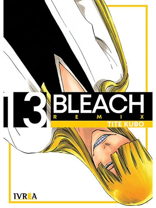 BLEACH EDICIÓN REMIX 13 - IVREA ARGENTINA 1