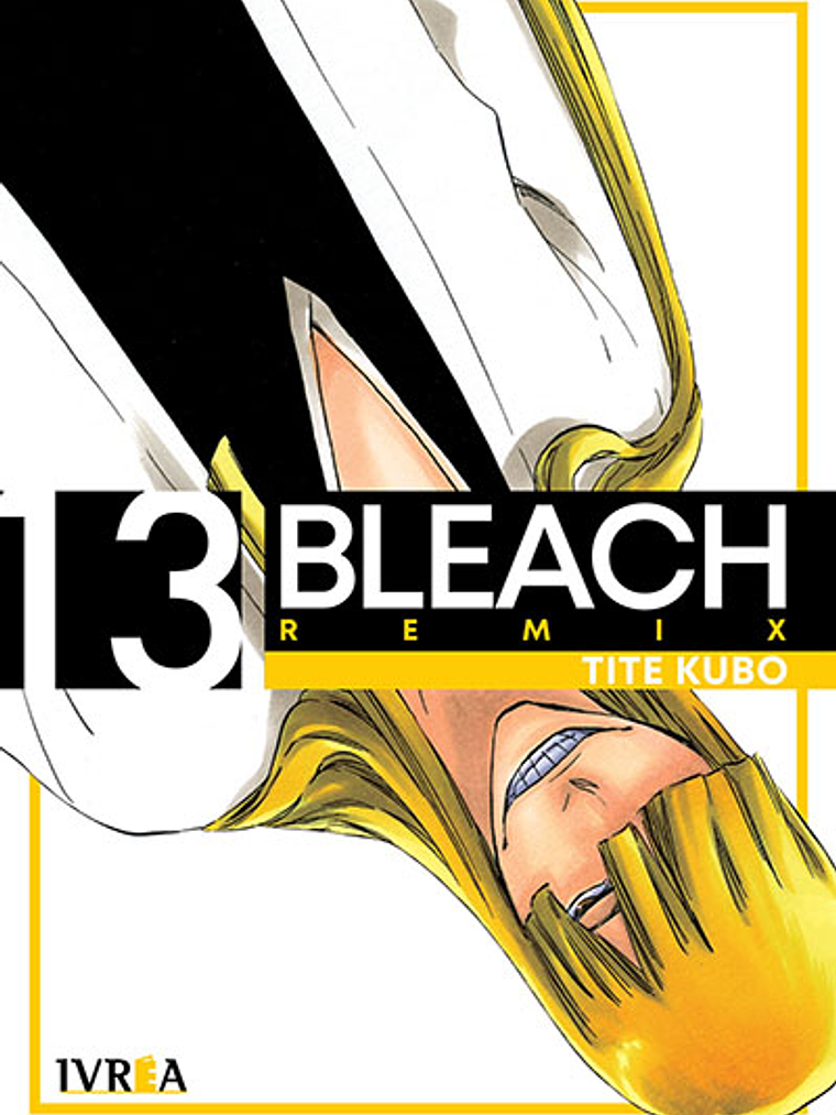 BLEACH EDICIÓN REMIX 13 - IVREA ARGENTINA 1
