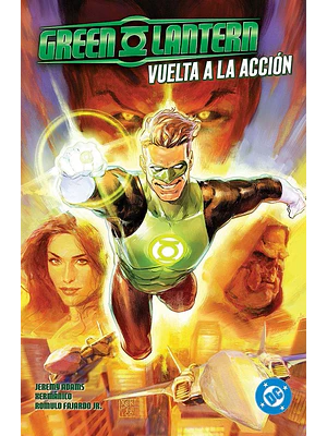 AMANECER DE DC. GREEN LANTERN 01: VUELTA A LA ACCIÓN. DC PREMIERE