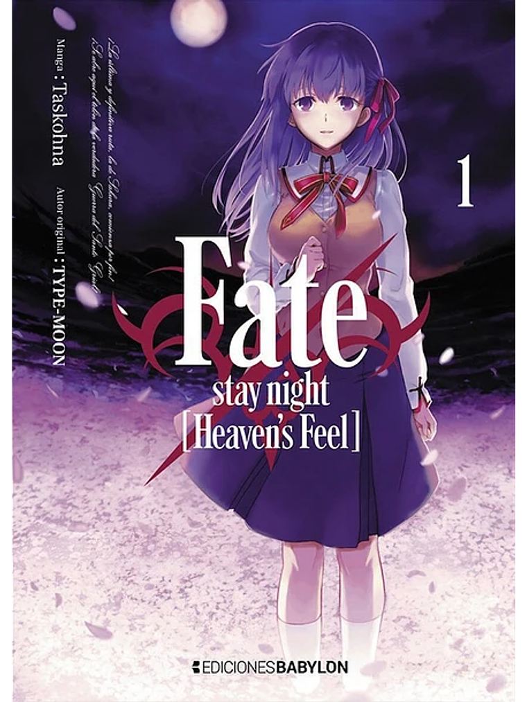 FATE-STAY NIGHT: HEAVENS FEEL - 01 - EDICIONES BABYLON 1