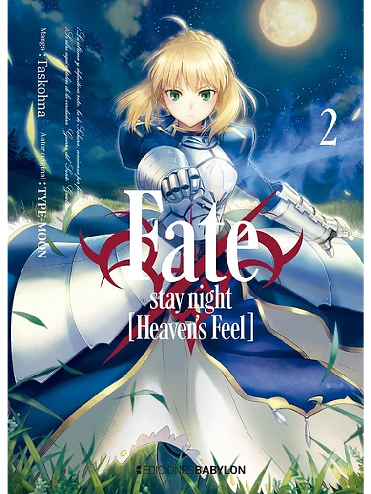 FATE-STAY NIGHT: HEAVENS FEEL - 02 - EDICIONES BABYLON 1