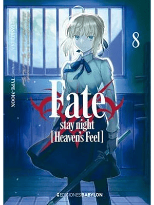 FATE-STAY NIGHT: HEAVENS FEEL - 08 - EDICIONES BABYLON