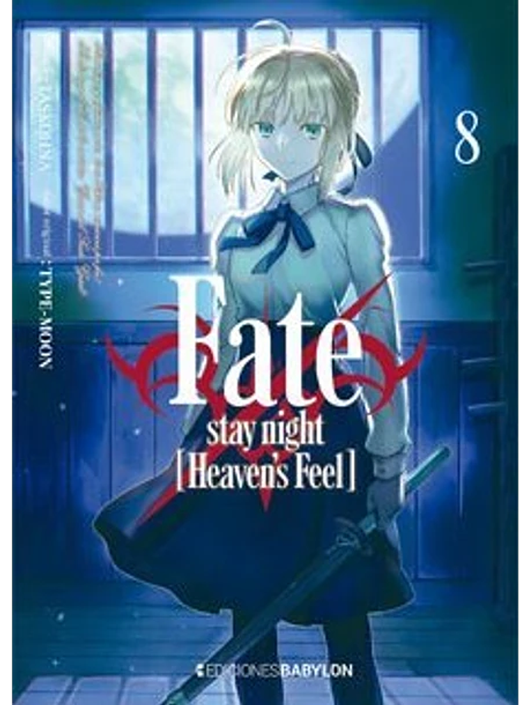 FATE-STAY NIGHT: HEAVENS FEEL - 08 - EDICIONES BABYLON 1