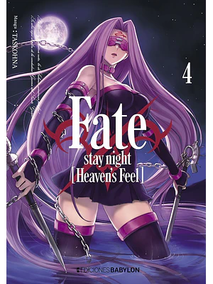 FATE-STAY NIGHT: HEAVENS FEEL - 04 - EDICIONES BABYLON