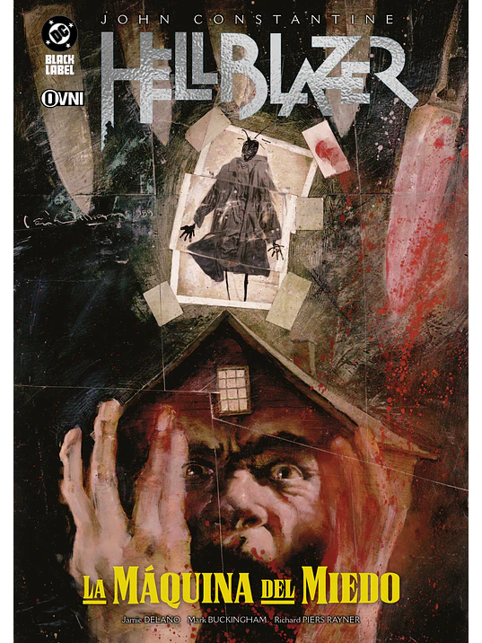HELLBLAZER DE JAMIE DELANO: LA MÁQUINA DEL MIEDO 1