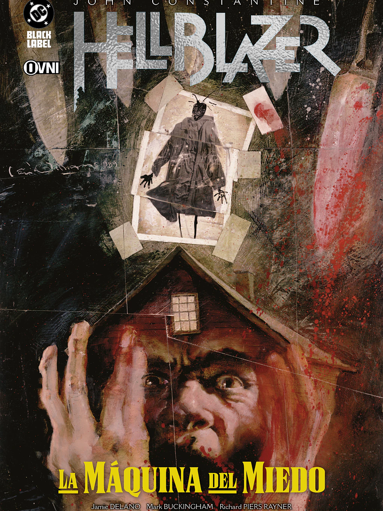 HELLBLAZER DE JAMIE DELANO: LA MÁQUINA DEL MIEDO 1