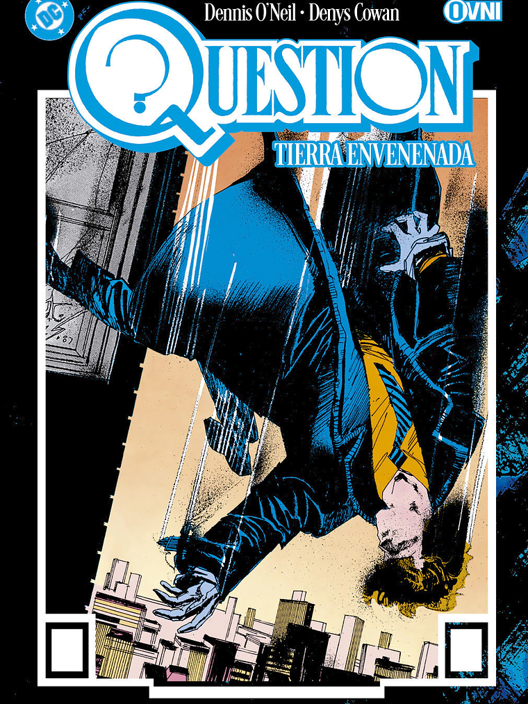 QUESTION VOL. 02: TIERRA ENVENENADA - OVNIPRESS 1